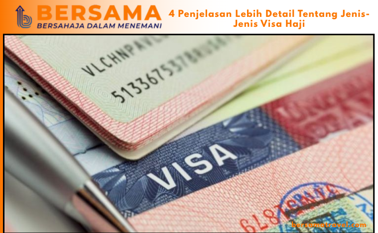 4 Penjelasan Lebih Detail Tentang Jenis-Jenis Visa Haji