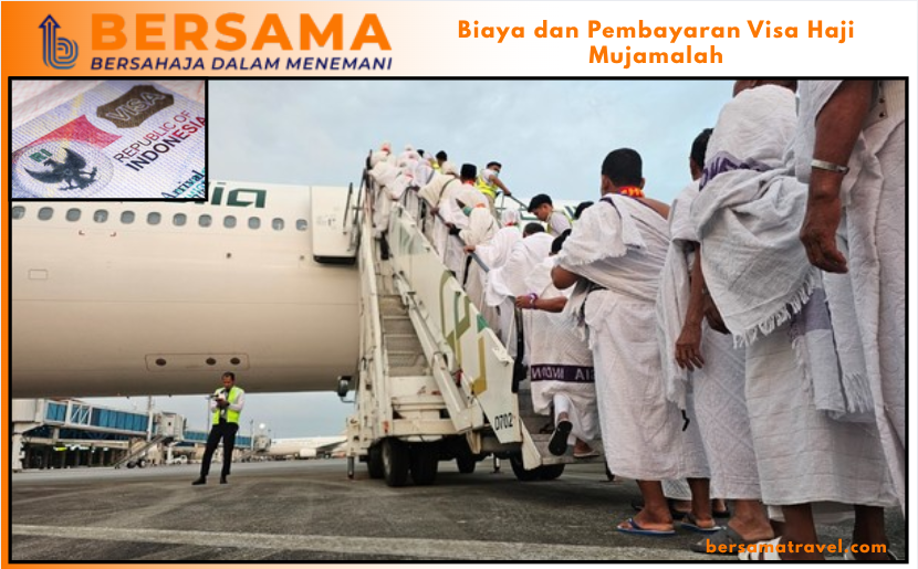 Biaya dan Pembayaran Visa Haji Mujamalah