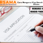 Cara Mengurus Visa Umroh Mandiri Yang Efisien