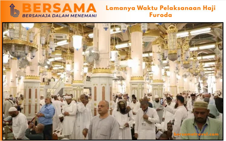 Lamanya Waktu Pelaksanaan Haji Furoda