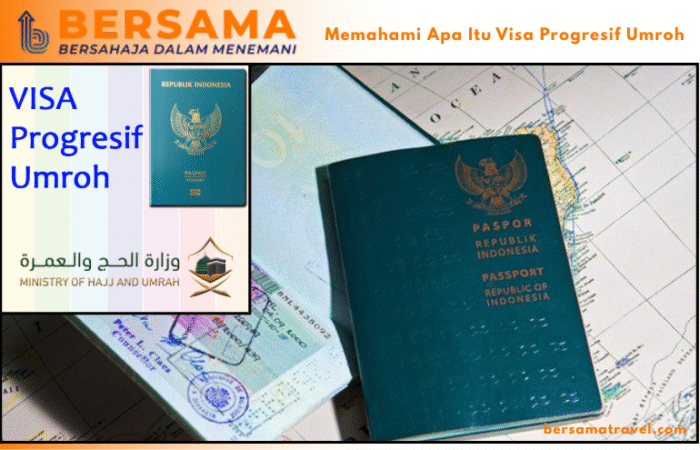 Memahami Apa Itu Visa Progresif Umroh