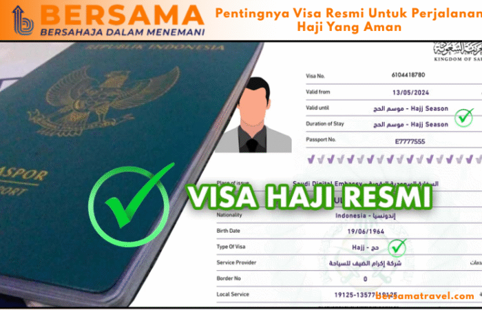 Pentingnya Visa Resmi Untuk Perjalanan Haji Yang Aman