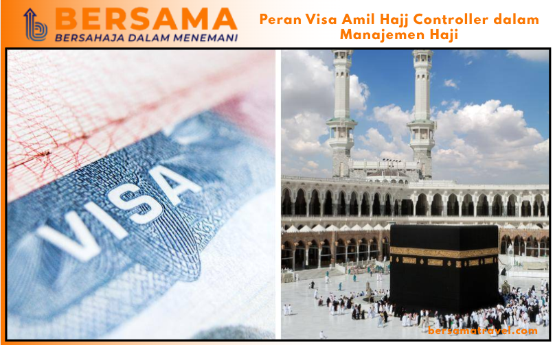 Peran Visa Amil Hajj Controller dalam Manajemen Haji