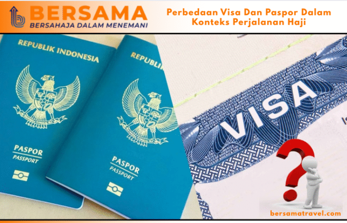 Perbedaan Visa Dan Paspor Dalam Konteks Perjalanan Haji