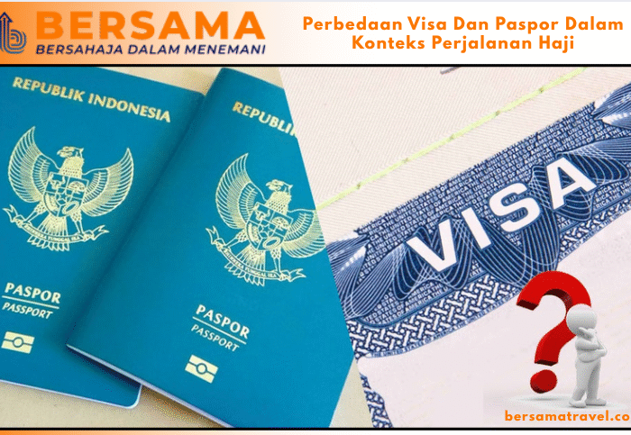 Perbedaan Visa Dan Paspor Dalam Konteks Perjalanan Haji