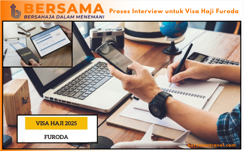 Proses Interview untuk Visa Haji Furoda