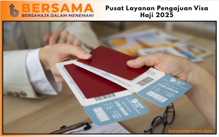 Pusat Layanan Pengajuan Visa Haji 2025