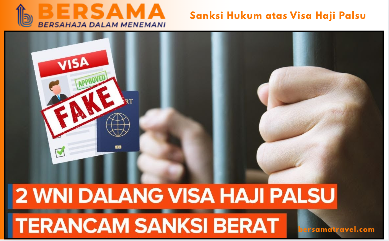 Sanksi Hukum atas Visa Haji Palsu
