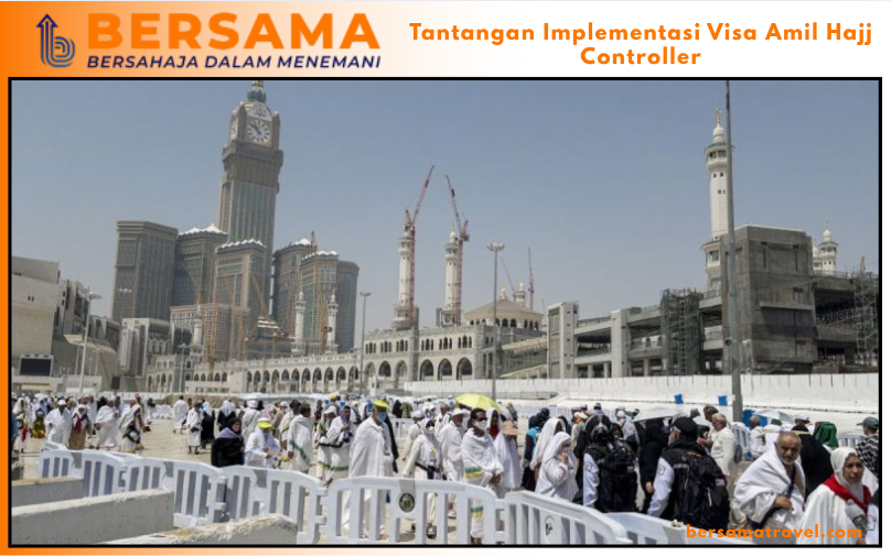 Tantangan Implementasi Visa Amil Hajj Controller