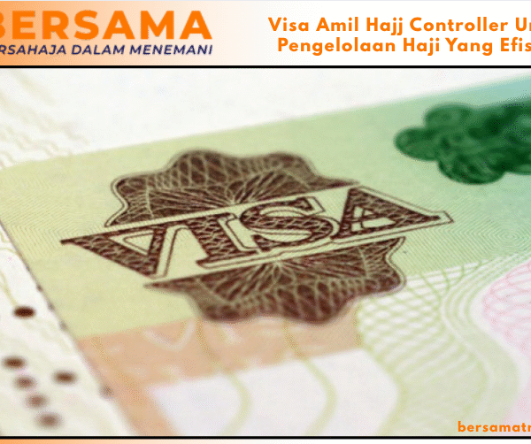 Visa Amil Hajj Controller Untuk Pengelolaan Haji Yang Efisien