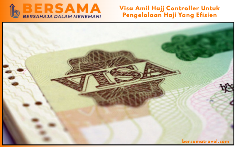 Visa Amil Hajj Controller Untuk Pengelolaan Haji Yang Efisien