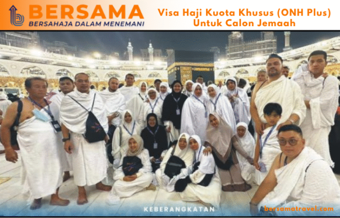 Visa Haji Kuota Khusus (ONH Plus) Untuk Calon Jemaah