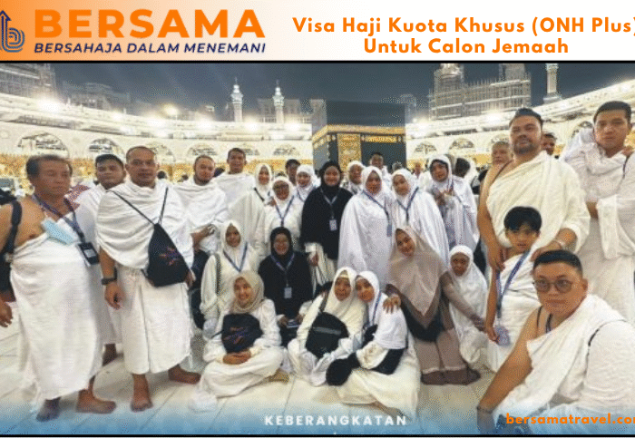 Visa Haji Kuota Khusus (ONH Plus) Untuk Calon Jemaah