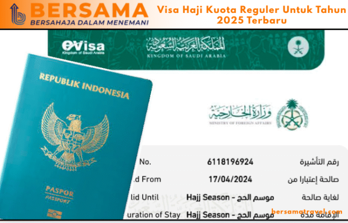 Visa Haji Kuota Reguler Untuk Tahun 2025 Terbaru