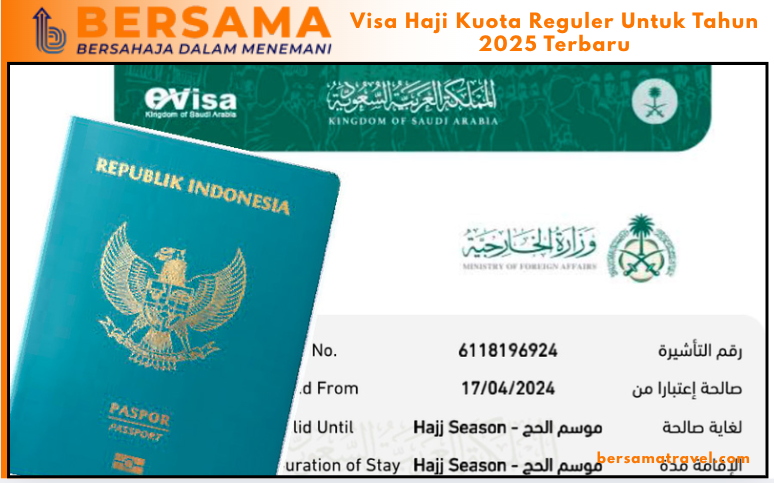 Visa Haji Kuota Reguler Untuk Tahun 2025 Terbaru