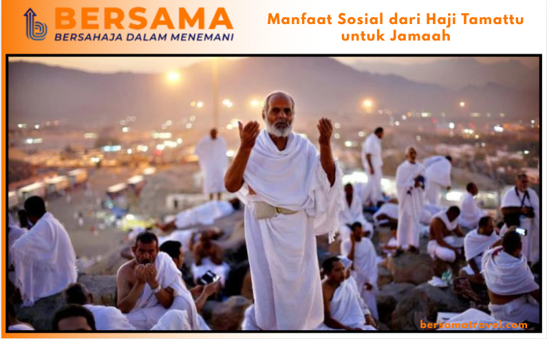 Manfaat Sosial dari Haji Tamattu untuk Jamaah